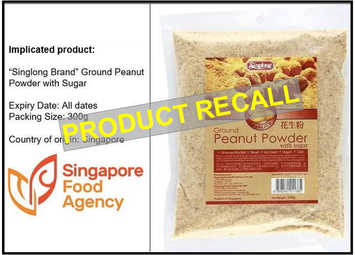 Recall of “Singlong Brand” Ground Peanut Powder with Sugar Due To High Levels Of Aflatoxins (SFA